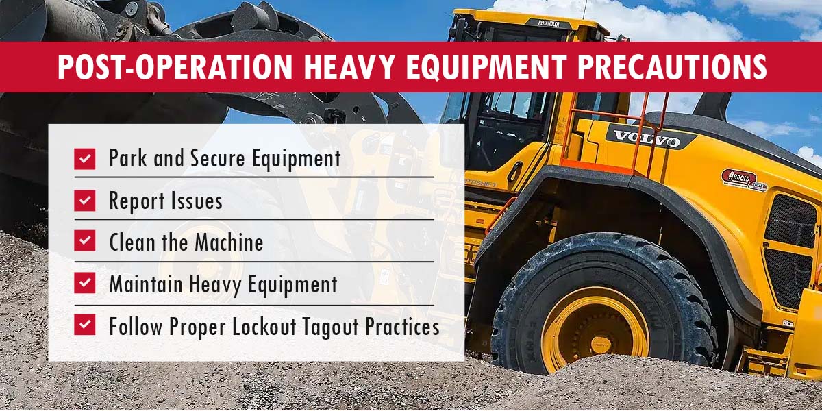 Post Operation Heavy Equipment Precautions