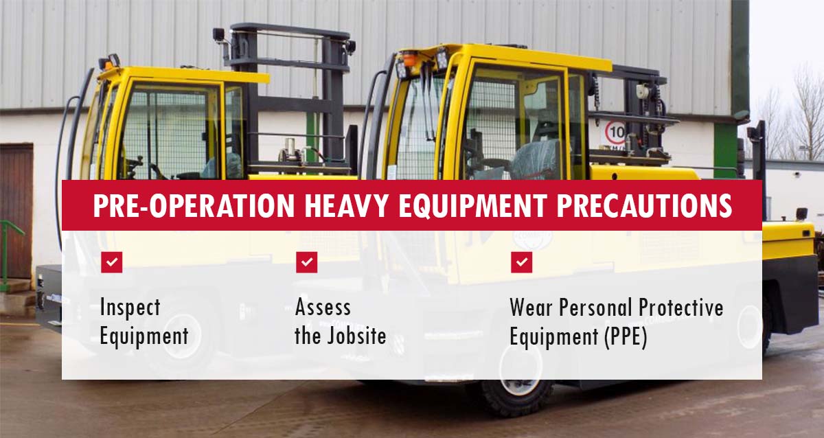 pre-operation heavy equipment precautions